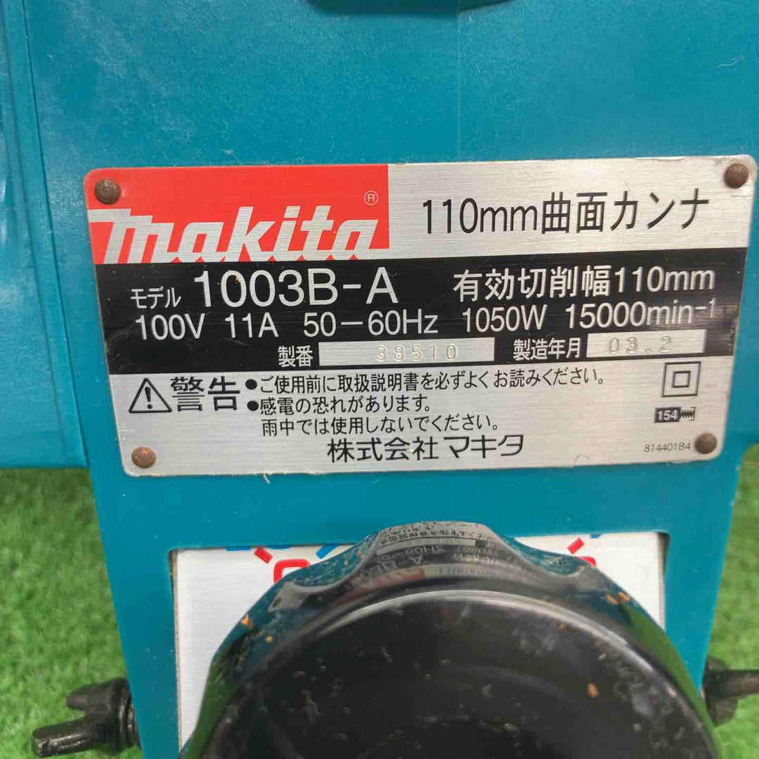 ◇マキタ(makita) 曲面カンナ 1003B-A (1003BA)【富山店】◇F