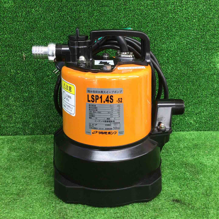 【中古品】 ツルミ/鶴見製作所 残水吸排水用水中ポンプ 非自動形 LSP-1.4S-52 50Hz 【鴻巣店】